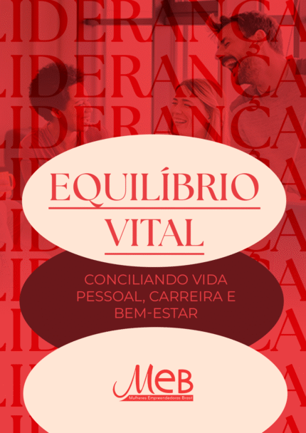 Equilíbrio Vital - Conciliando Vida Pessoal, Carreira e Bem-Estar